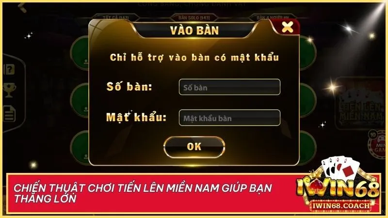 Áp dụng chiến thuật chọn bàn phù hợp chiến thắng trong tầm tay bạn