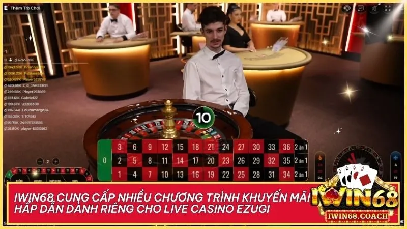 Cách tham gia Live Casino Ezugi tại Iwin68 – Hướng dẫn chi tiết và dễ dàng 4 Hành trình chinh phục Ezugi tại Iwin68 thêm thú vị với vô vàn ưu đãi