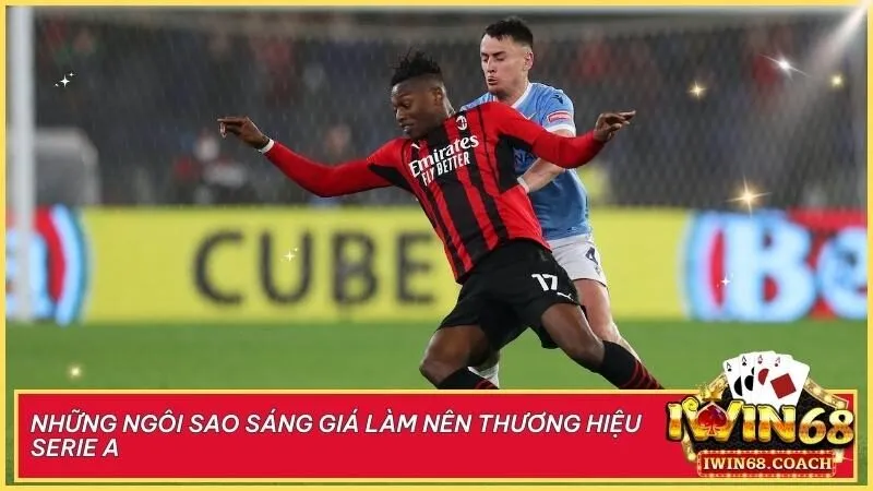 Serie A: Nơi huyền thoại hội tụ, từ Maradona đến Leão, giữ vững đẳng cấp và sức hút qua mọi thời đại