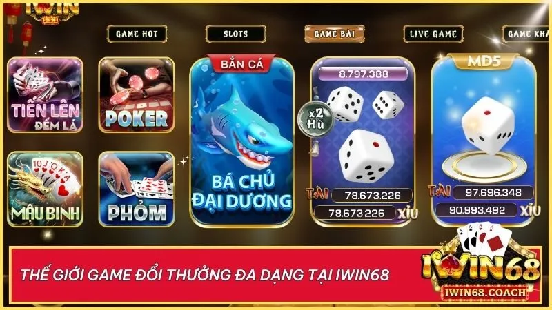 Thế giới game bài đổi thưởng hấp dẫn tại Iwin68 club