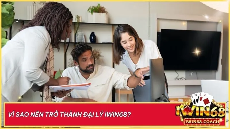 Trở thành đại lý Iwin68 để nhận hoa hồng hấp dẫn, hỗ trợ tận tâm và cơ hội phát triển kinh doanh bền vững