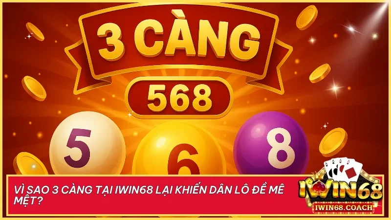 3 càng Iwin68 là gì? Cách chơi chuẩn xác và bí quyết tăng tỷ lệ trúng thưởng 2 3 càng tại Iwin68 thu hút người chơi nhờ tỷ lệ thưởng cao và trải nghiệm hồi hộp khi chờ đợi kết quả.